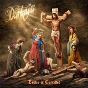 The Darkness - Easter Is Cancelled