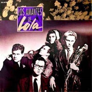 Los Amantes De Lola - Los Amantes De Lola