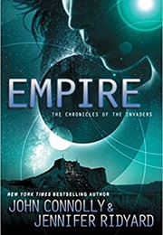 Chronicles of the Invaders Empire Book 2 (John Connolly)