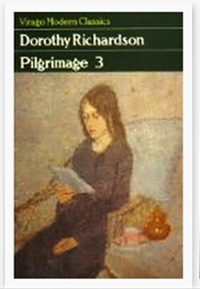 Pilgrimage 3 (Dorothy Richardson)
