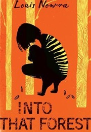 Into That Forest (Louis Nowra)