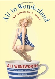 Ali in Wonderland (Ali Wentworth)
