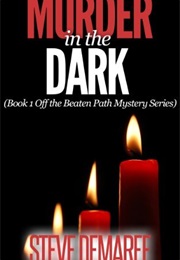 Murder in the Dark (Steve Demaree)