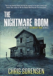 The Nightmare Room (Chris Sorensen)