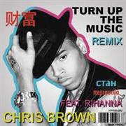 Turn Up the Music Remix