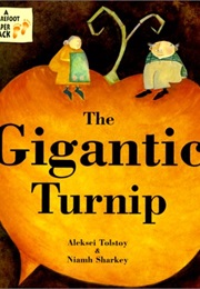 The Gigantic Turnip (Aleksey Nikolayevich Tolstoy)