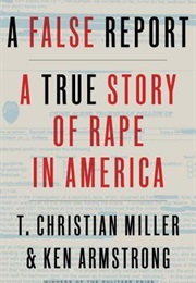 A False Report (T.Christian Miller)