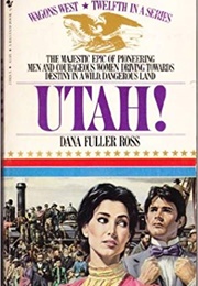 Utah! (Dana Fuller Ross)