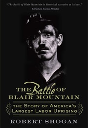 The Battle of Blair Mountain (Robert Shogan)