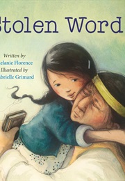 Stolen Words (Melanie Florence)