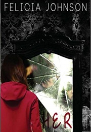 Her (Felicia Johnson)