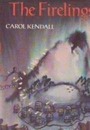 The Firelings (Carol Kendall)