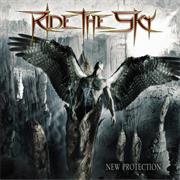 Ride the Sky - New Protection