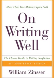 On Writing Well (William Zinsser)