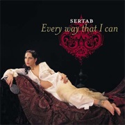 Sertab Erener - "Everyway That I Can"
