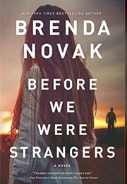 Before We Were Strangers (Brenda Novak)