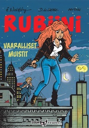 Rubiini - Vaaralliset Muistit (Walthéry, Francois & Mythic)