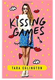 Kissing Games (Tara Eglington)