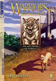 Tigerstar and Sasha #2: Escape From the Forest (Erin Hunter)