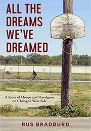 All the Dreams We&#39;ve Dreamed (Rus Bradburd)