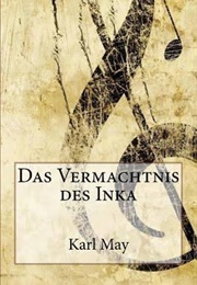 Das Verma Chtnis Des Inka (Karl May)