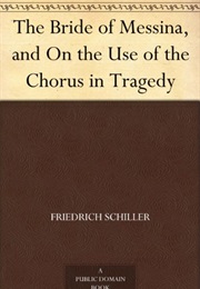 The Bride of Messina (Friedrich Schiller)