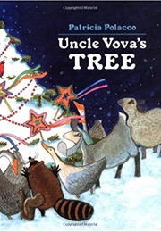 Uncle Vova's Tree (Patricia Polacco)