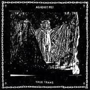 Against Me! - True Trans