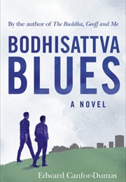 Bodhisattva Blues (Edward Camfor-Dumas)