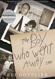 The Boy Who Went Away (Eli Gottlied)