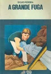 A Grande Fuga (Sylvio Pereira)