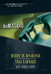 Unmasked (Jerry B. Jenkins, Tim Lahaye)