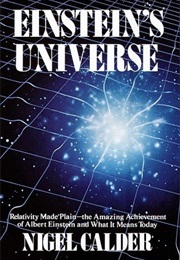 Einstein&#39;s Universe (Nigel Calder)