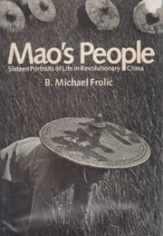 Mao's People (B. Michael Frolic)