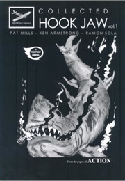 Collected Hook Jaw Volume 1 (Pat Mills and Ken Armstrong)