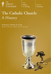 The Catholic Church: A History (William R. Cook)