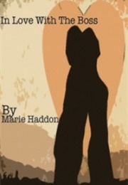 In Love With the Boss (Marie Haddon)