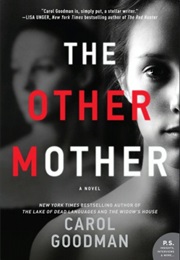 The Other Mother (Carol Goodman)