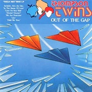 Out of the Gap (Extended Version) - Thompson Twins