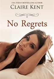 No Regrets (Claire Kent)