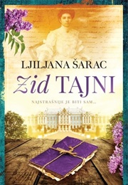 Zid Tajni (Ljiljana Šarac)