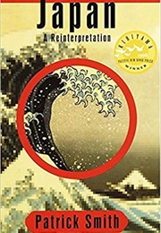 Japan: A Reinterpretation (Patrick Smith)