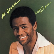 Al Green Explores Your Mind