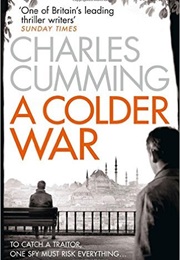 A Colder War (Charles Cumming)