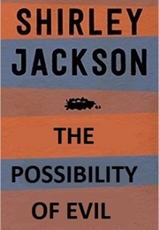 The Possibility of Evil (Shirley Jackson)