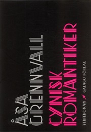 Cynisk Romantiker (Åsa Grennvall)