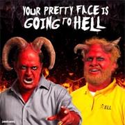 Your Pretty Face Is Going to Hell