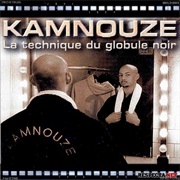 Kamnouze - La Technique Du Globule Noir