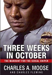 Three Weeks in October (Charles A. Moose)