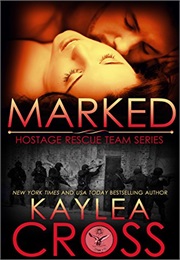 Marked (Kaylea Cross)